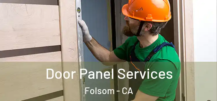  Door Panel Services Folsom - CA