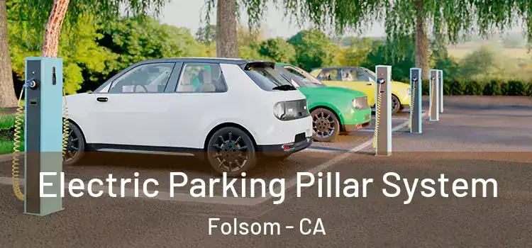  Electric Parking Pillar System Folsom - CA