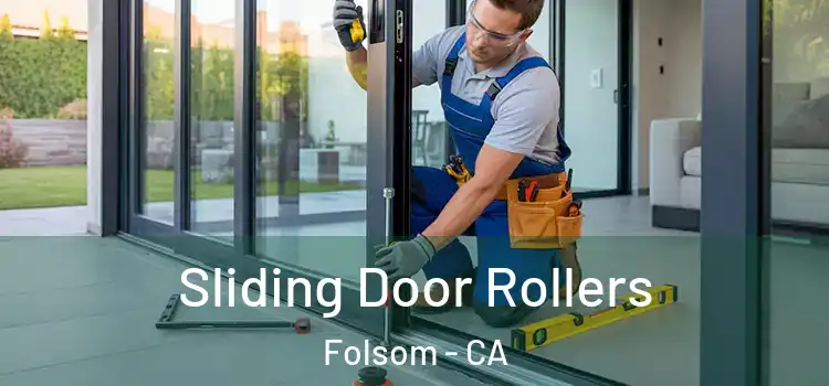  Sliding Door Rollers Folsom - CA